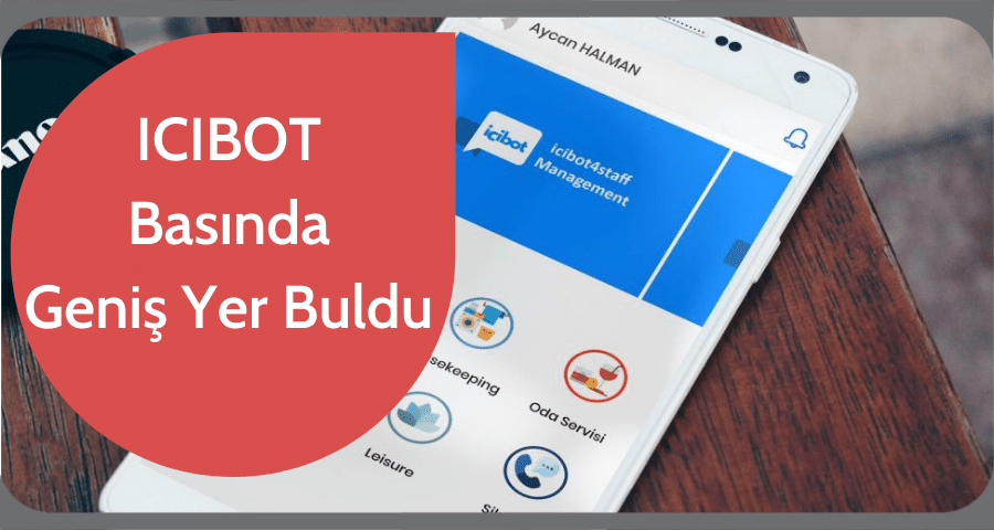 ICIBOT Basında Geniş Yer Buldu